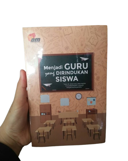 Menjadi GURU yang DIRINDUKAN SISWA